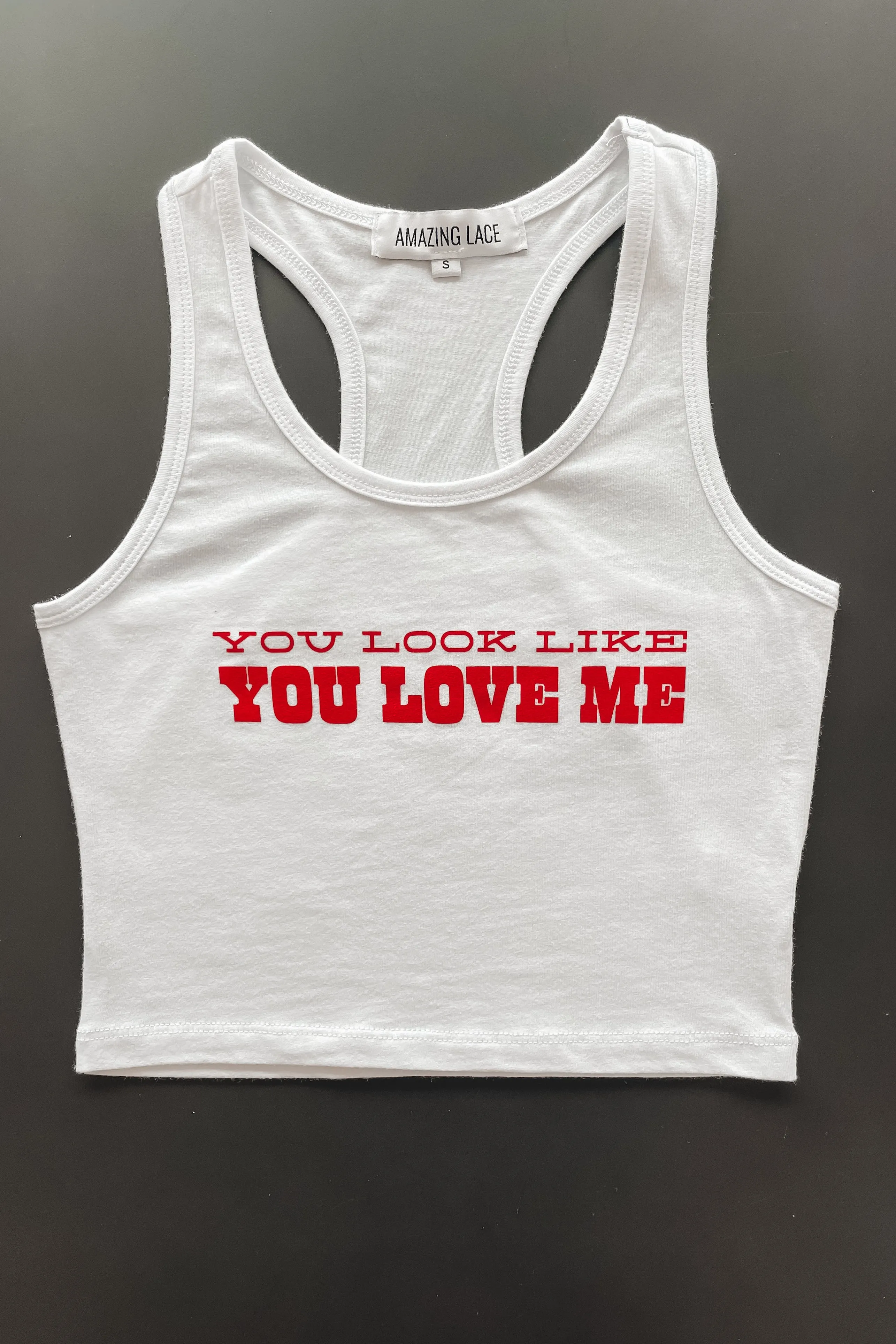 You Look Like You Love Me Graphic Tank